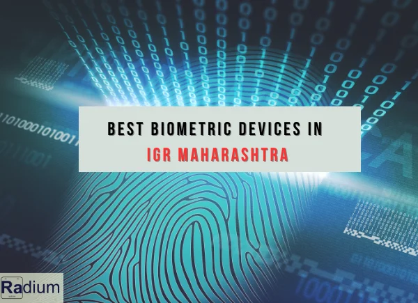 best-bioometric-devices-in-igr-maharashtra.webp