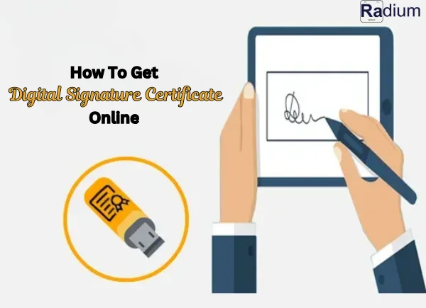 how-to-get-online-digital-signature-certificate.webp