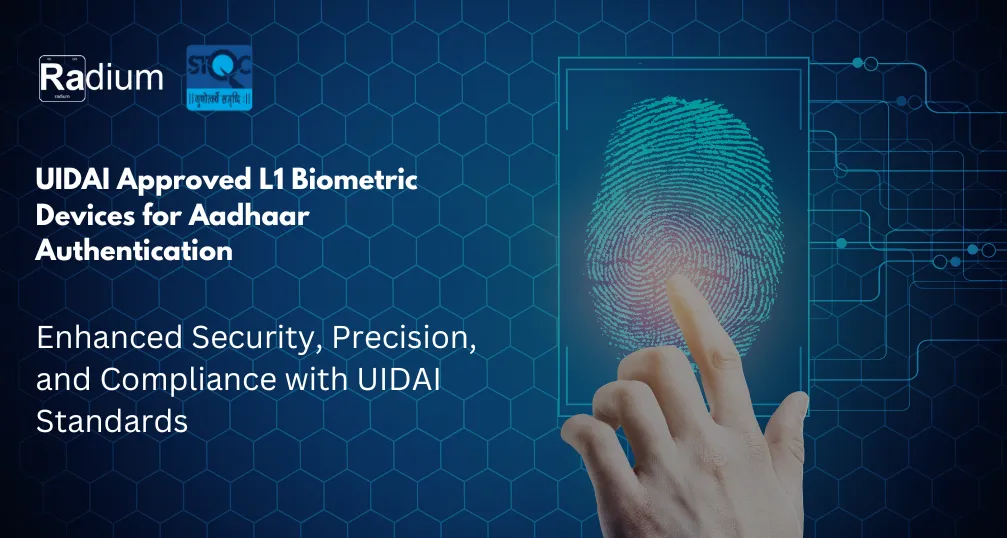 uidai-approved-l1-biometric-device.webp